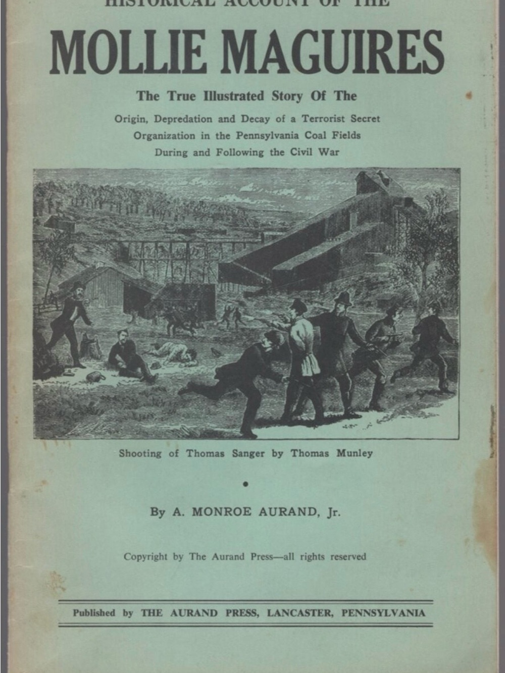 Mollie Maguires Illustrated Historical Account – Blue Cover